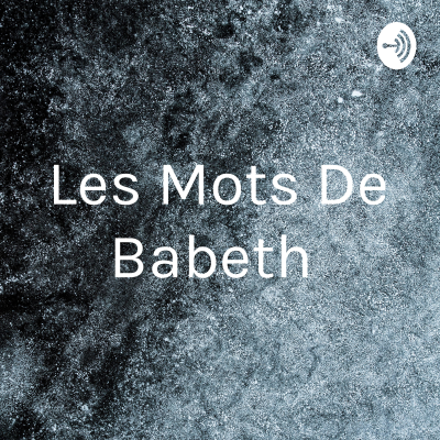 Les Mots De Babeth