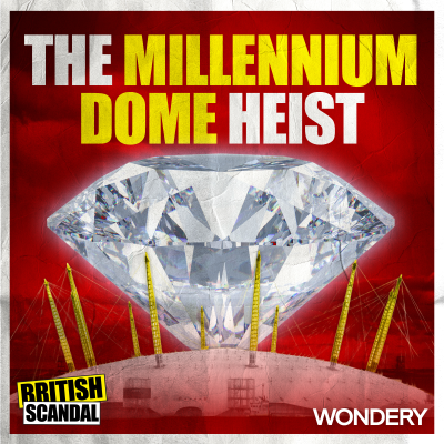 episode The Millennium Dome Heist | Lee Wenham on Robberies, Prison and Leaving Crime | 4 artwork