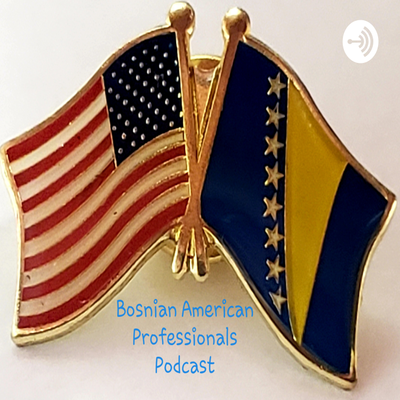 Imagen de portada del programa Bosnian American Professionals Podcast