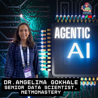 episode Agentic AI | Dr Angelina Gokhale #ai #aisecurity #agenticai #cybersecurity artwork