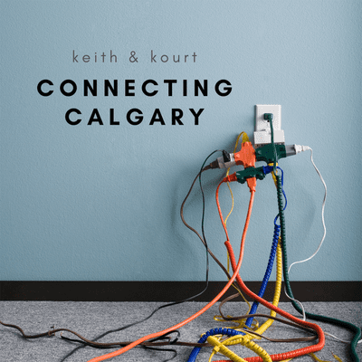 Kourt & Keith Connecting Calgary Archives - LiveWire Calgary