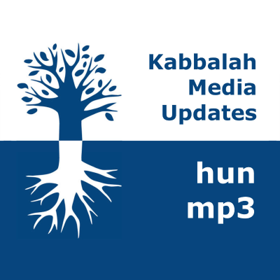 Kabbalah Media | mp3 #kab_hun