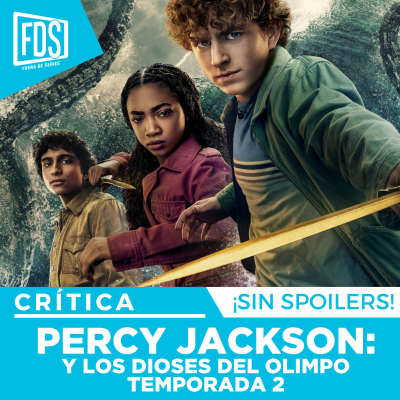 episode Crítica de 'Percy Jackson y Los Dioses del Olimpo' Temporada 2 | SIN SPOILERS | Disney+ artwork