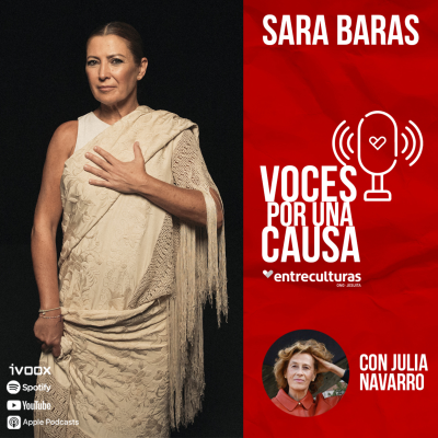 episode Sara Baras | Voces por una Causa con Julia Navarro artwork