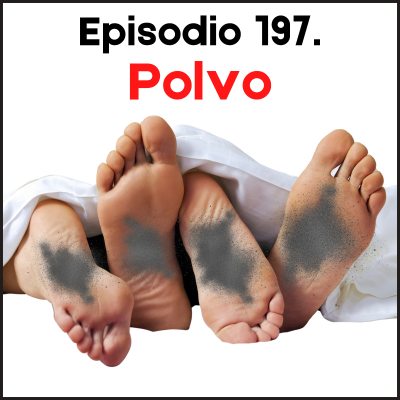 episode 197. Polvo artwork