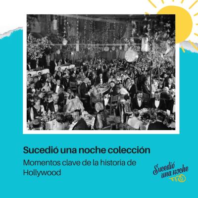 episode Sucedió una noche colección | Momentos clave de la historia de Hollywood artwork