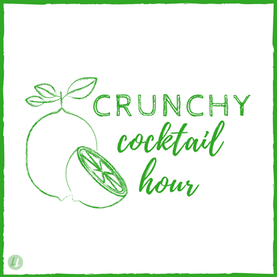 Crunchy Cocktail Hour