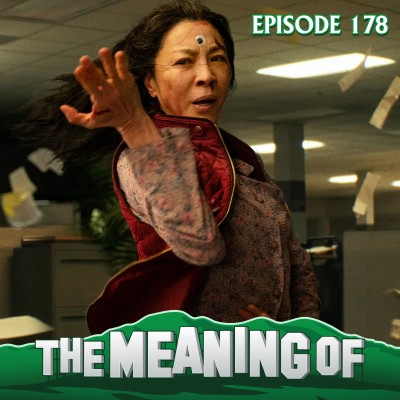 episode "The Meaning Of" Top 10 Movies of 2022 - Ep178 artwork