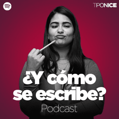 ¿Y cómo se escribe?