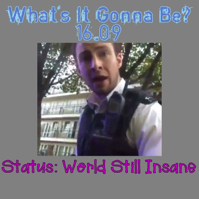 episode What's It Gonna Be? - Episode 16.09 artwork