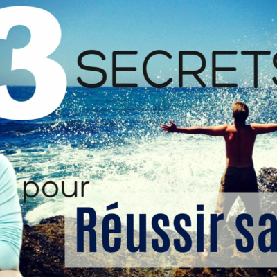 episode 3 Secrets Pour Réussir Sa Vie artwork