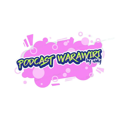 episode PODCAST WARAWIRI : PERDANA DI TAHUN 2022 artwork