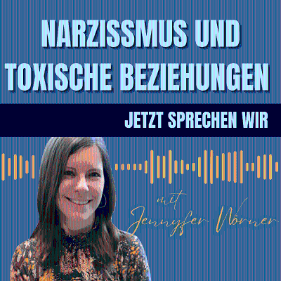 Cover image Narzissmus und toxische Beziehungen - jetzt sprechen wir