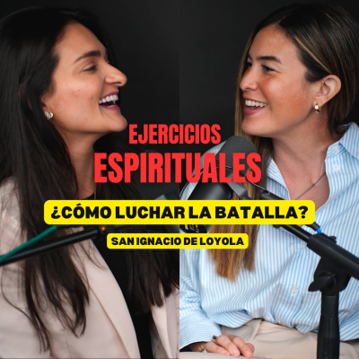 episode EJERCICIOS ESPIRITUALES ¿CÓMO LUCHAR LA BATALLA ESPIRITUAL? artwork