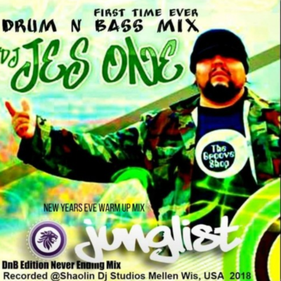 episode 1st Time Ever Drum N Bass Mix = DJ Jes One (New Years Eve Warm Up Mix)2018 artwork