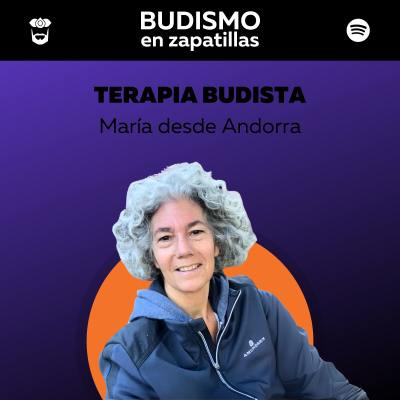 episode 243: TERAPIA BUDISTA - María desde Andorra artwork