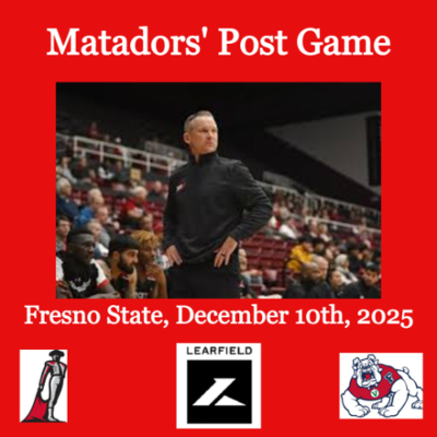 episode Matadors' Post Game, December 10th - Fresno State artwork