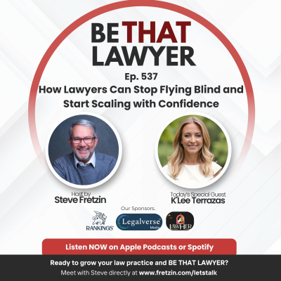episode K'Lee Terrazas: How Lawyers Can Stop Flying Blind and Start Scaling with Confidence artwork