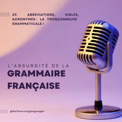 episode 29. Abréviations, sigles, acronymes : la tronçonneuse grammaticale ! artwork