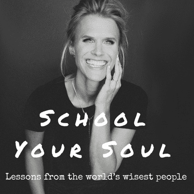 School Your Soul Personal Growth Inspiration Be Your Best Self Happiness A Podcast On Podimo