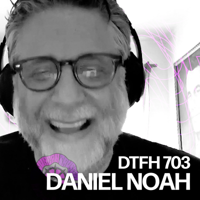 episode 707: Daniel Noah artwork