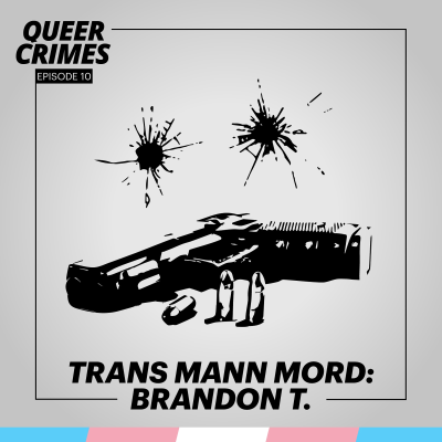episode Trans Mann Mord: Brandon Teena artwork