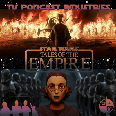 episode Star Wars Tales of The Empire Podcast artwork
