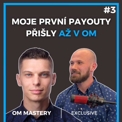 episode TRADING FOREX: MOJE PRVNÍ PAYOUTY PŘIŠLY AŽ V OM︱PATRIK BABOR artwork
