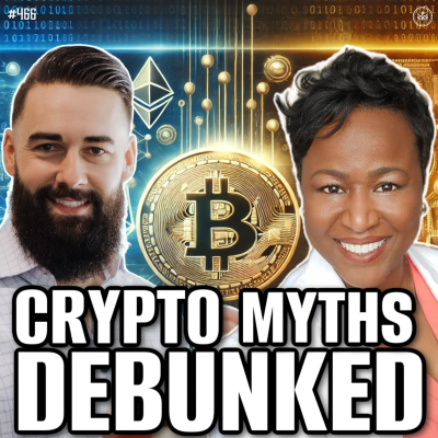 episode 466 | CRYPTO: What The Big Banks Don't You To Know artwork