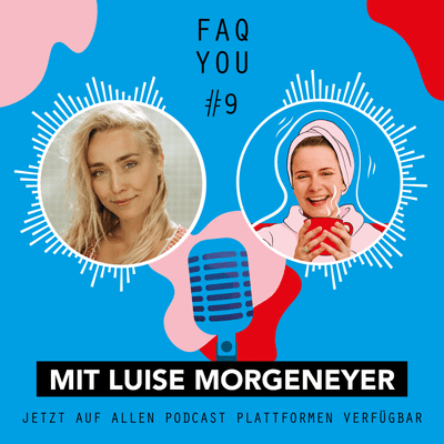 episode #9 Jette spricht mit Luise Morgeneyer über Feminismus, Gleichberechtigung und Female Empowerment artwork