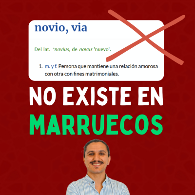 episode ¿Cómo se dice novio y novia en Árabe Marroquí Darija? ¿Existe el noviazgo en Marruecos? artwork