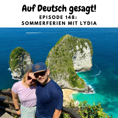 episode Episode 148: Sommerferien mit Lydia artwork