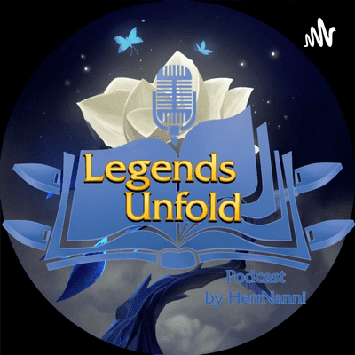 Legends Unfold