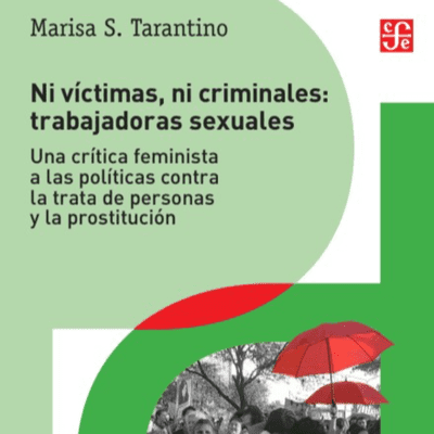 episode 148 Ni víctimas ni criminales: trabajadoras sexuales de Marisa Tarantino artwork