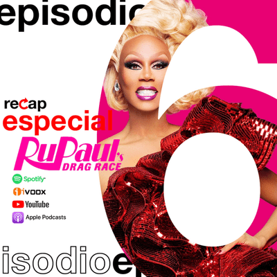 episode Discutimos 'Rupaul's Drag Race', el fenómeno de masas inesperado artwork