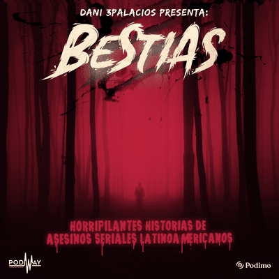Dani 3Palacios presenta: Bestias - podcast