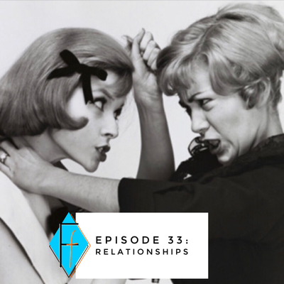 episode Episode 033: Relationships artwork