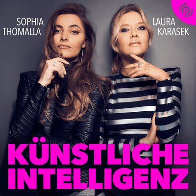 Künstliche Intelligenz – mit Sophia Thomalla & Laura Karasek