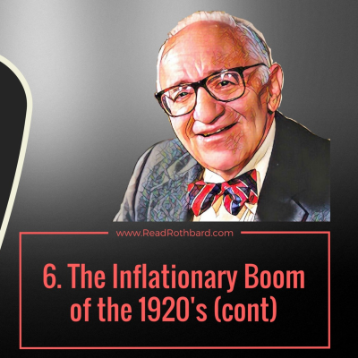 episode Episode 59 - 6. The Inflationary Boom of the 1920s (continued) - Murray N Rothbard artwork
