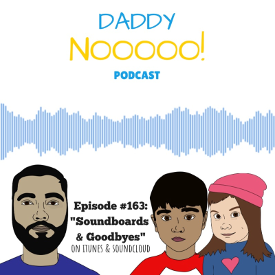 episode Episode #163: Soundboards & Goodbyes artwork