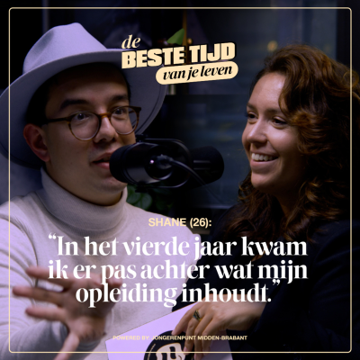 episode Shane (26): ‘Ik Moest Stoppen met School op mijn 18e’ | De Beste Tijd Van Je Leven Podcast artwork