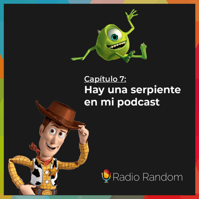 episode Cap. 07 - Hay una serpiente en mi podcast artwork