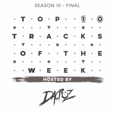 episode Top Ten Tracks Of The Week by Dacruz #Final artwork