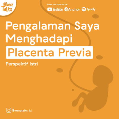 episode EPS 4. Pengalaman ngadepin placenta Previa, perempuan kudu denger sih artwork