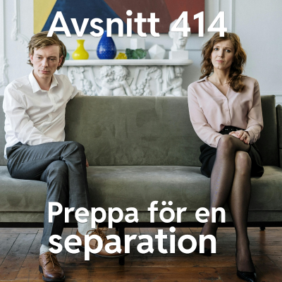 episode 414. Att preppa inför en separation artwork