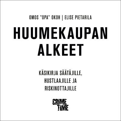 Huumekaupan alkeet