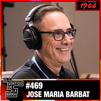episode Capítulo 469 - José María Barbat artwork