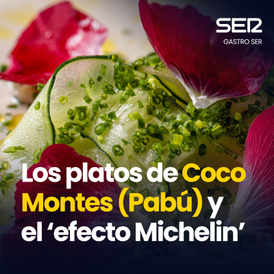 episode Gastro SER | Coco Montes (Pabú) y el efecto Michelin artwork