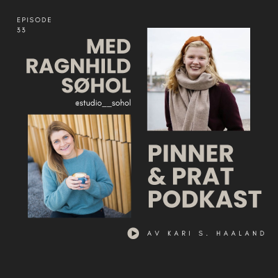episode # 33 Pinner & Prat med Ragnhild Søhol artwork