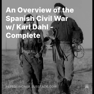 episode An Overview of the Spanish Civil War w/ Karl Dahl - Complete artwork